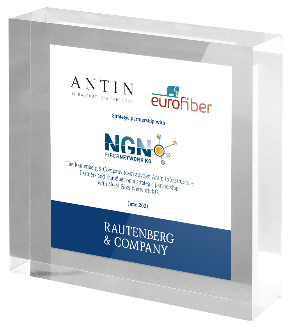 Rautenberg & Company advises Antin Infrastructure Partners and Eurofiber on a strategic partnership with NGN Fiber Network KG.